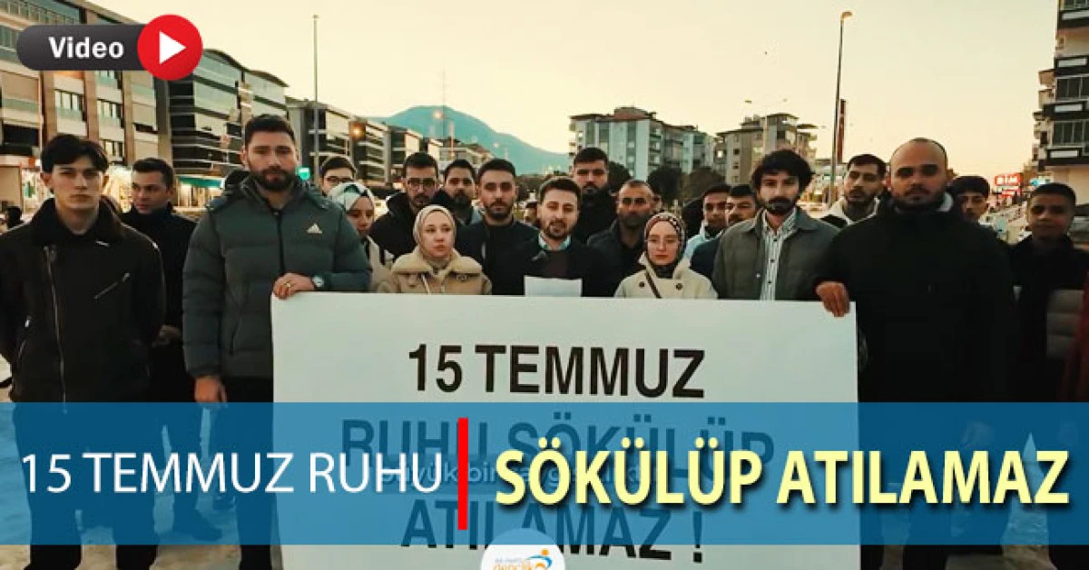 15 Temmuz ruhu s&ouml;k&uuml;l&uuml;p atılamaz!