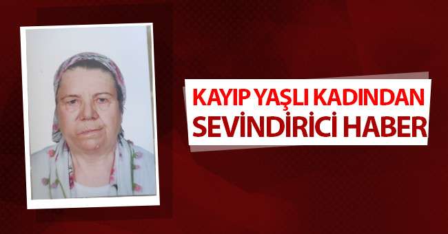 6 gündür kayıp kadından sevindirici haber