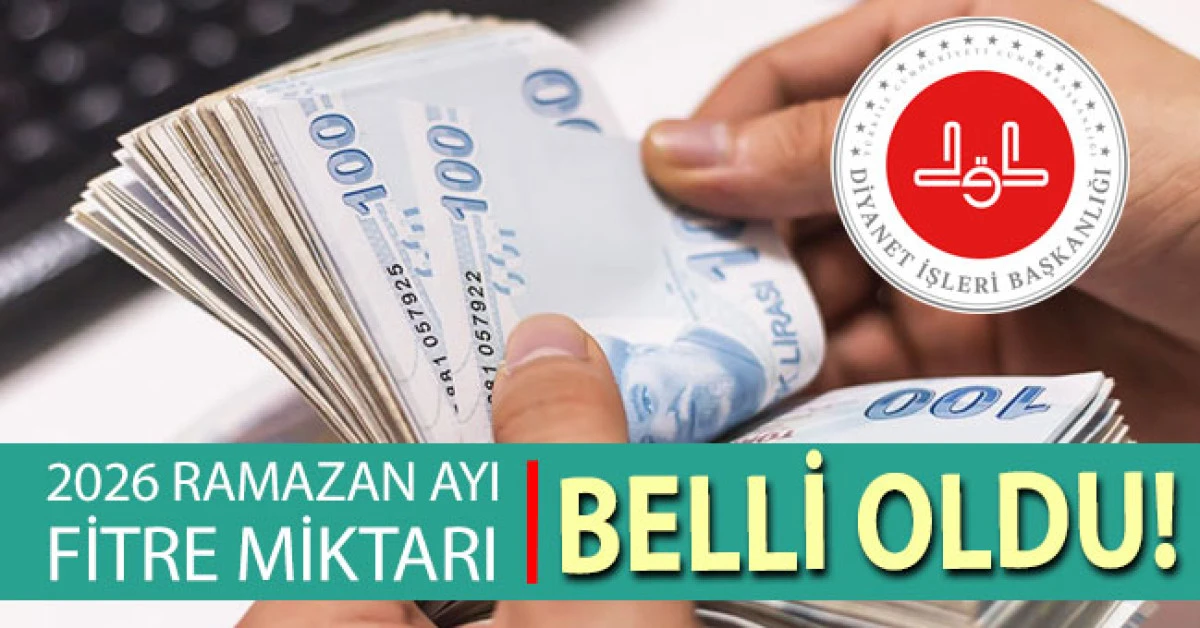 2026 ramazan ayı fitre miktarı belli oldu
