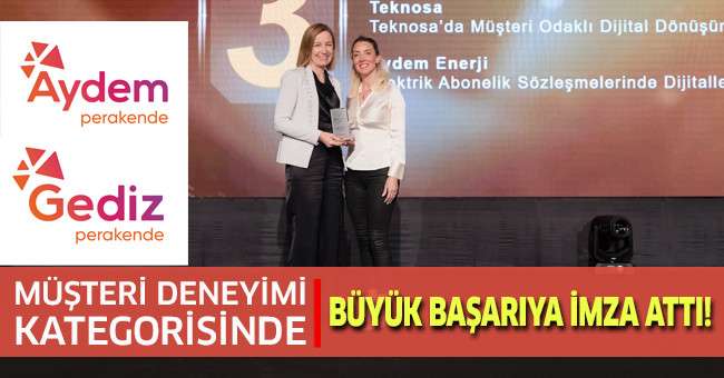 Aydem ve Gediz Perakende, IDC CIO Ödüllerinde Müşteri Deneyimi Kategorisinde Büyük Bir Başarıya İmza Attı