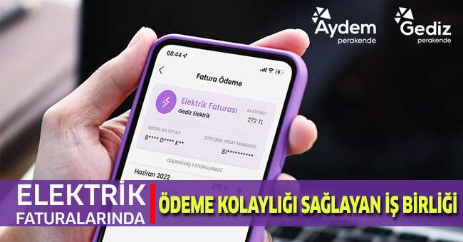 Aydem ve Gediz Perakende‘den Elektrik Faturalarında Ödeme Kolaylığı Sağlayan İş Birliği