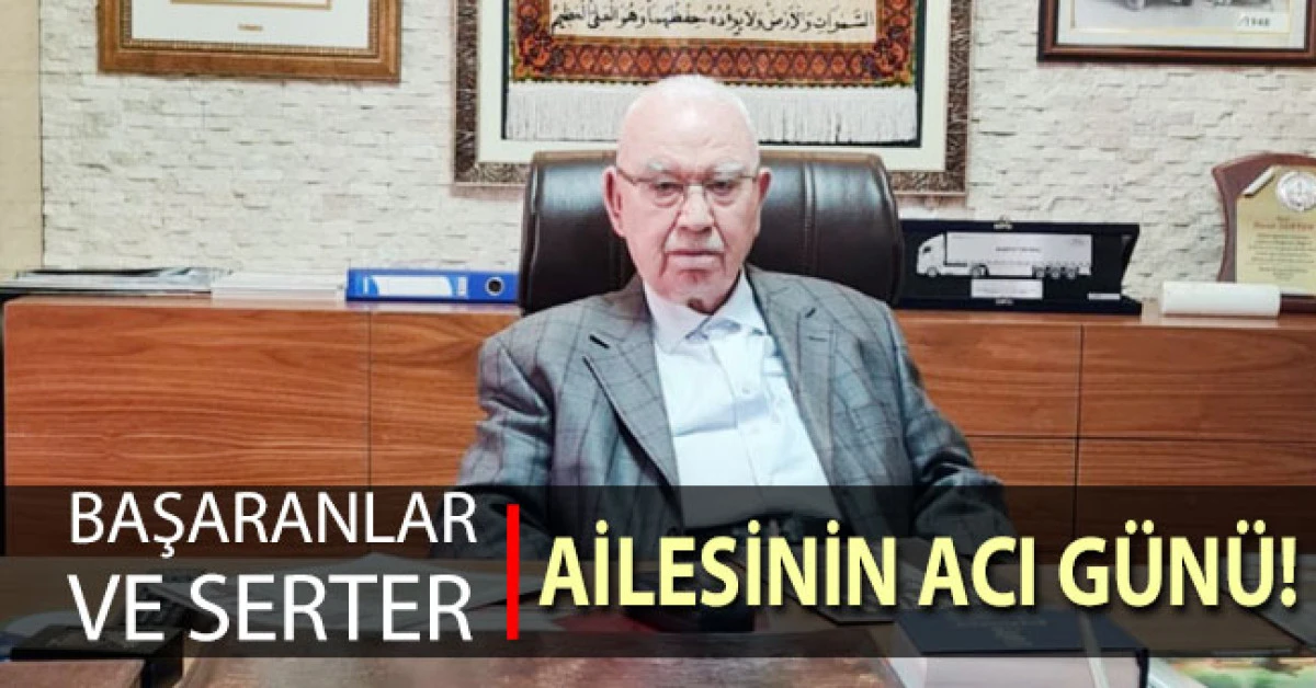 Başaranlar ve Serter Ailesinin Acı Günü