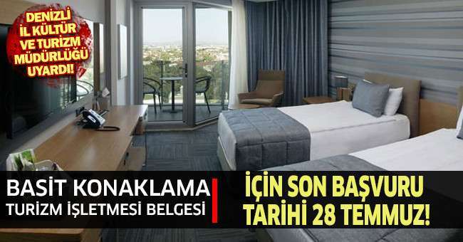 Basit Konaklama Turizm İşletmesi Belgesi İçin Son Başvuru Tarihi 28 Temmuz 