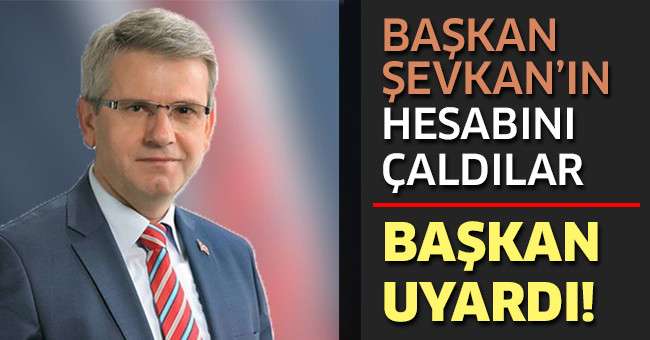 Başkan Hulusi Şevkan’ın sosyal medya hesabını çaldılar
