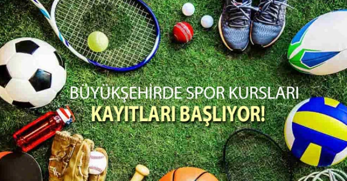 Büyükşehir spor kursları kayıtları başlıyor