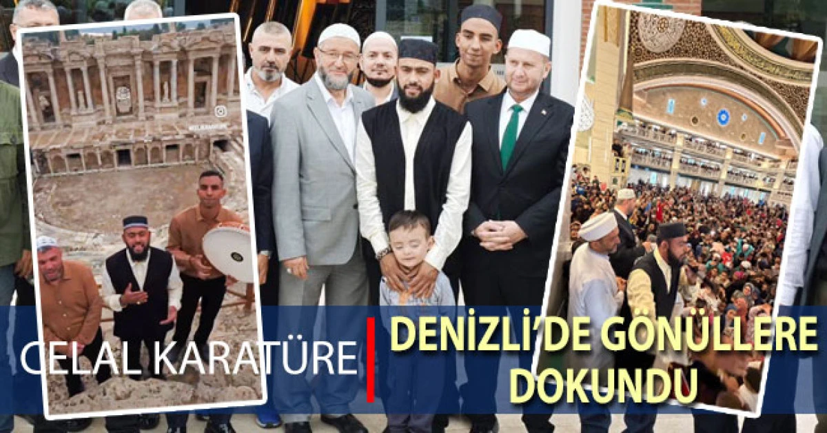 Celal Karat&uuml;re, Denizli'de g&ouml;n&uuml;llere dokundu