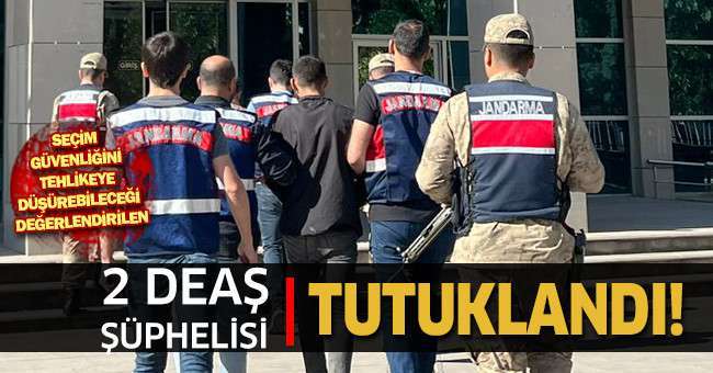 DEAŞ operasyonu: 2 tutuklama