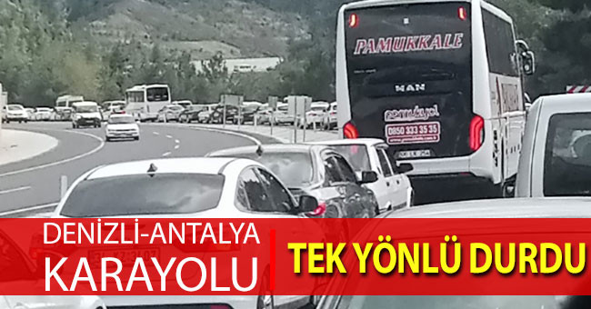 Denizli - Antalya yolu bayram trafiği nedeniyle tıkandı