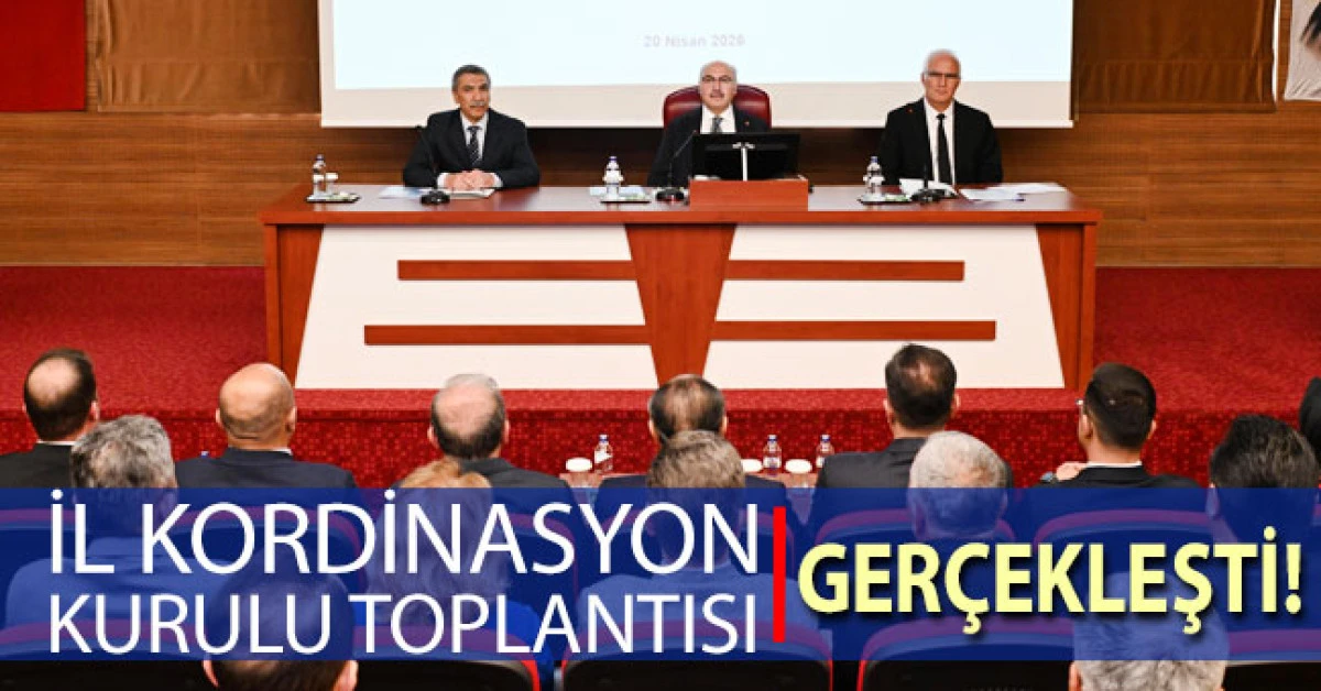 Denizli İl Koordinasyon Kurulu Toplantısı ger&ccedil;ekleştirildi