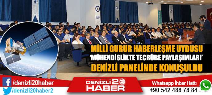 Denizli Mühendislikte Tecrübe Paylaşımları paneline ev sahipliği yaptı
