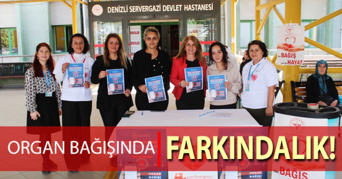 Denizli Sağlık Müdürlüğü organ bağışında farkındalık oluşturdu