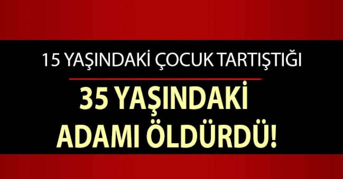 Denizli&rsquo;de 15 yaşındaki &ccedil;ocuk, tartıştığı 35 yaşındaki adamı bı&ccedil;aklayarak &ouml;ld&uuml;rd&uuml;