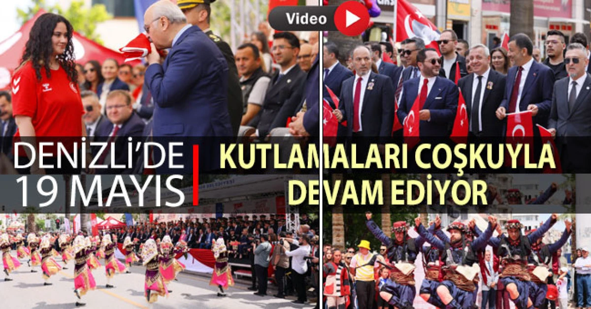 Denizli&rsquo;de 19 Mayıs kutlamaları başladı