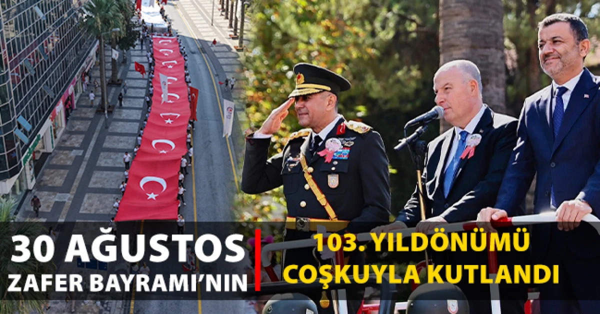 Denizli’de 30 Ağustos Zafer Bayramı’nın 103. Yıldönümü Coşkuyla Kutlandı