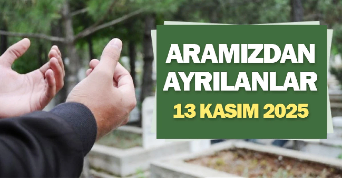 Denizli'de bugün vefat edenler 13 Kasım 2025