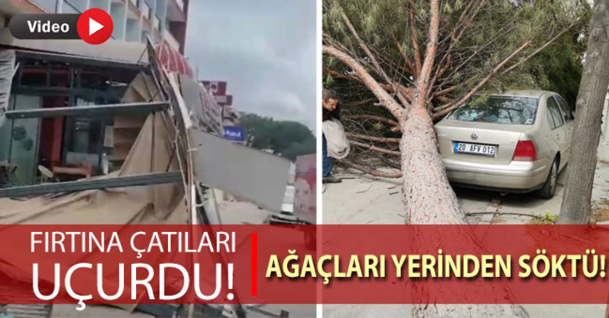 Denizli&rsquo;de &ccedil;atılar u&ccedil;tu, ağa&ccedil;lar ara&ccedil;ların &uuml;zerine devrildi, insanlar y&uuml;r&uuml;yemedi