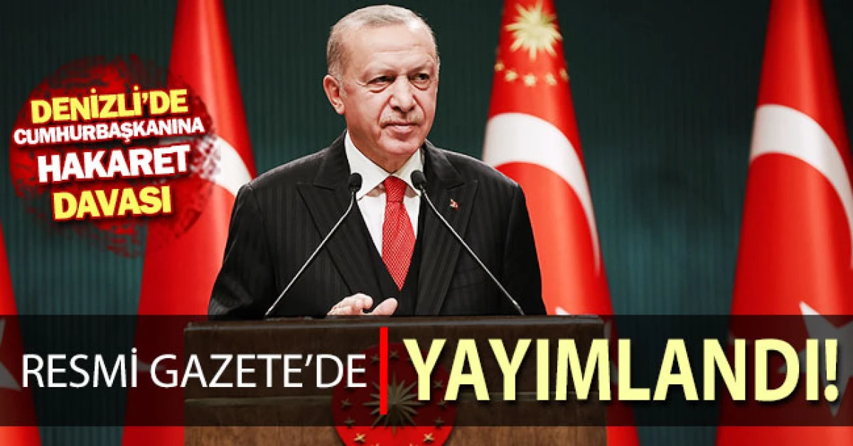 Denizli'de Cumhurbaşkanına hakarete hapis cezası