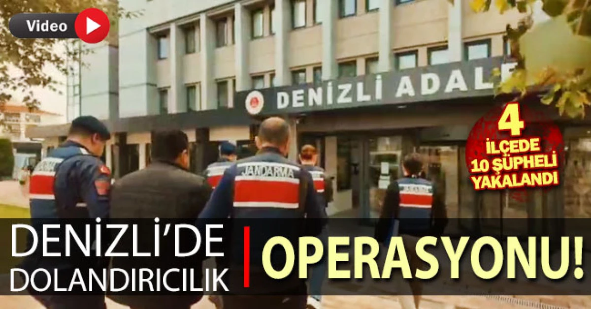 Denizli'de dolandırıcılık operasyonu: 4 ş&uuml;pheli tutuklandı