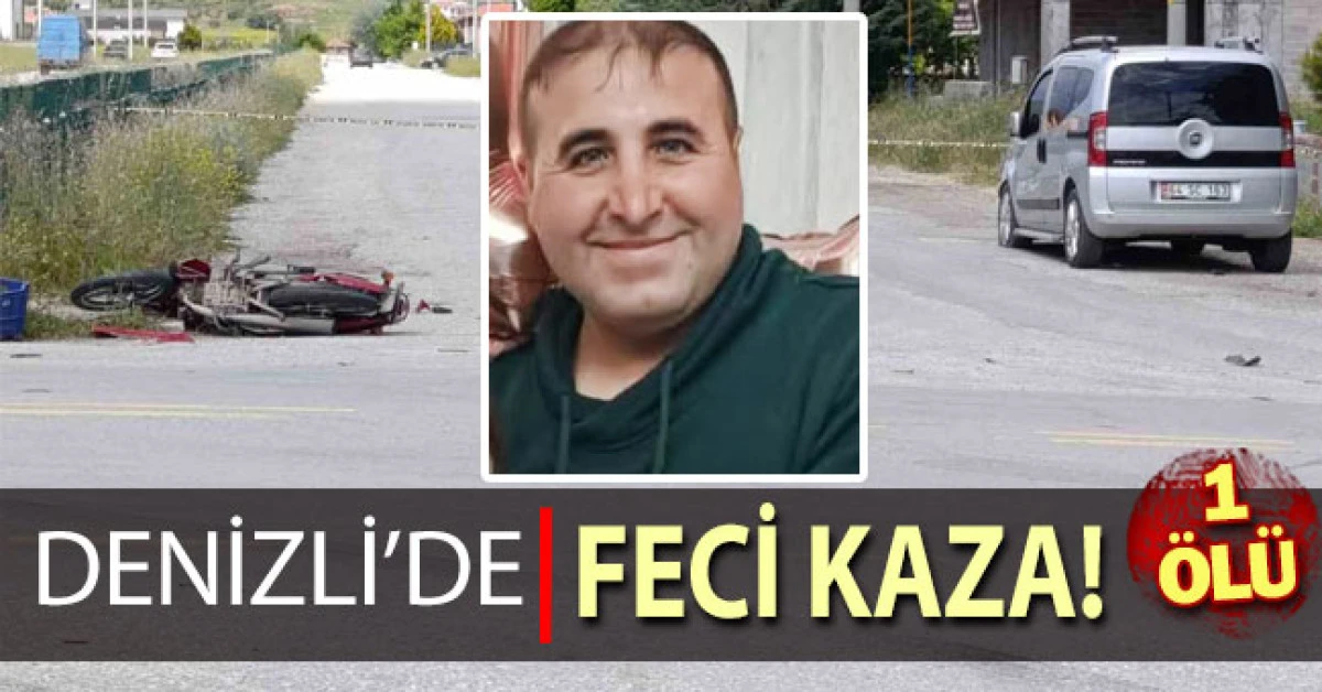 Denizli'de feci kaza! 1 &ouml;l&uuml;