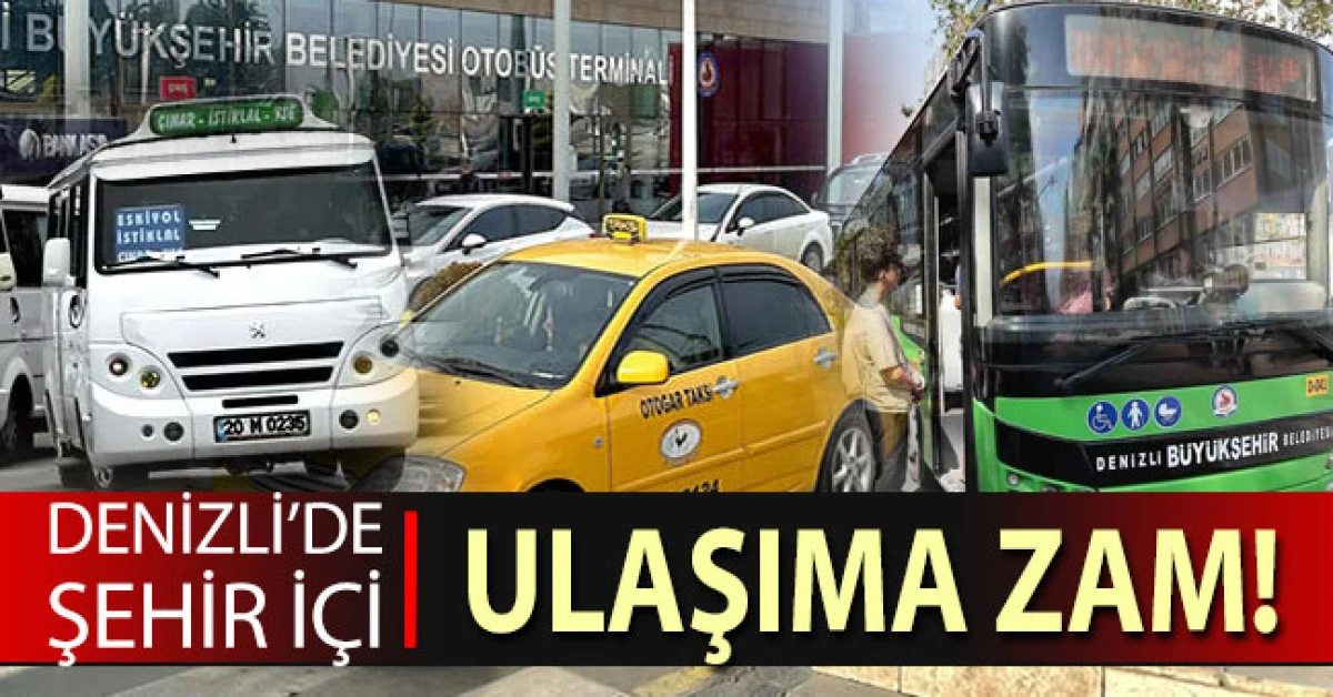 Denizli’de şehir içi ulaşıma zam geldi