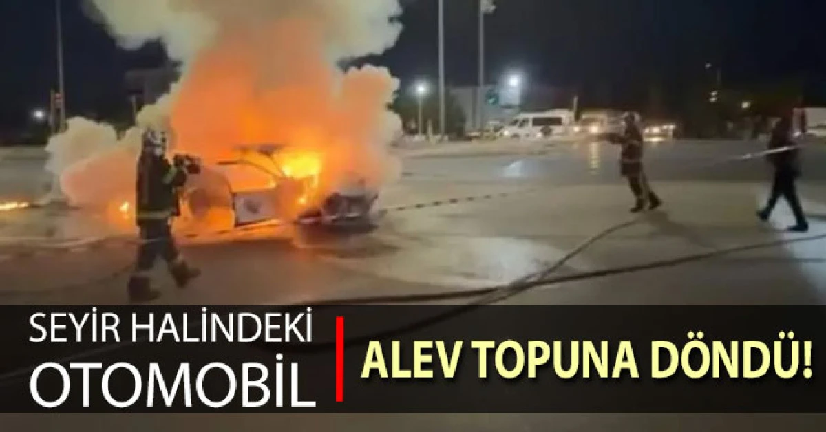Denizli&rsquo;de seyir halindeki otomobil alev topuna d&ouml;nd&uuml;