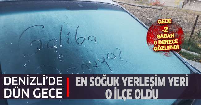 Denizli’nin o ilçesinde soğuk hava hakim