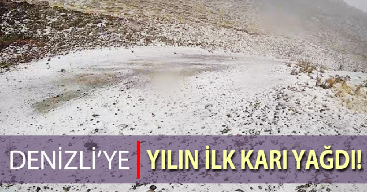 Denizli’ye yılın ilk karı düştü