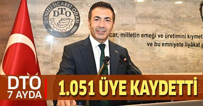 DTO, 7 Ayda 1051 Üye Kaydetti