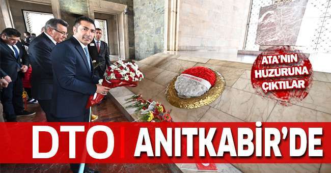 DTO Anıtkabir’de Ata'nın huzurunda