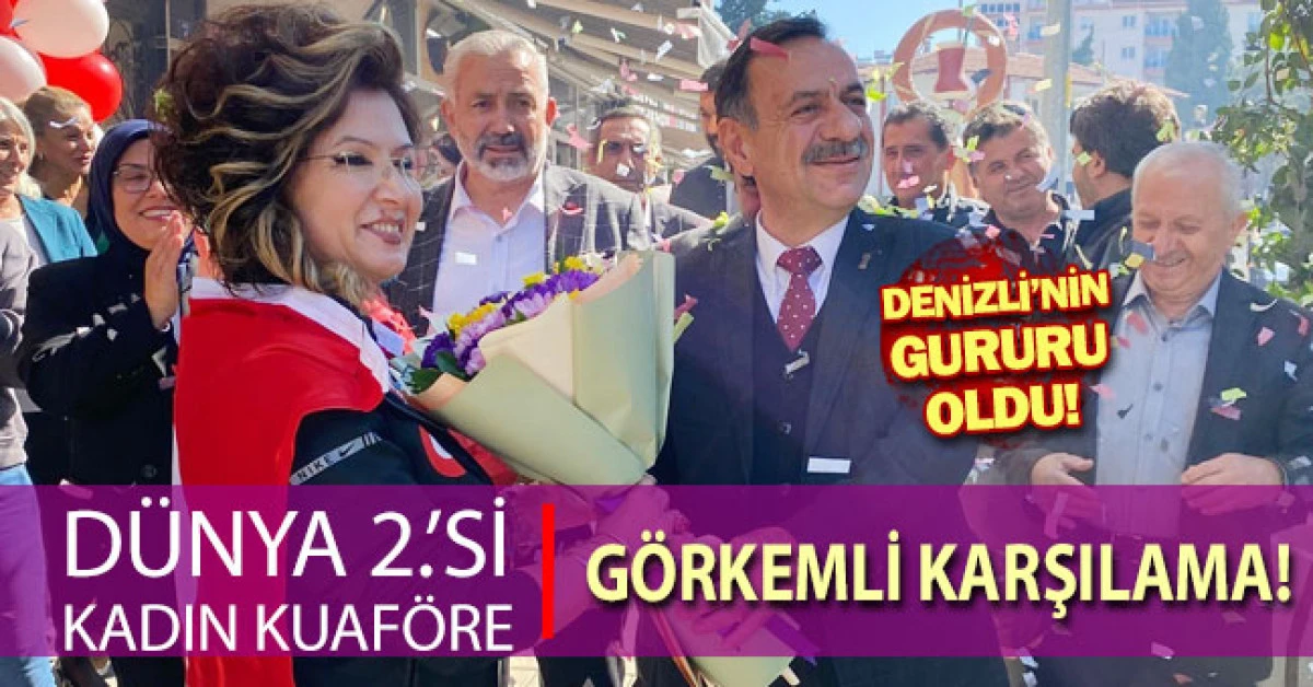 Dünya 2.’si kadın kuaför Denizli’nin gururu oldu