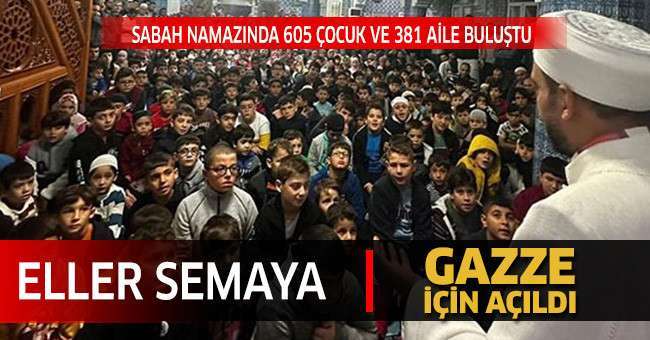 Eller semaya Gazze için açıldı