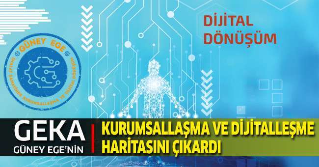 GEKA, Güney Ege’nin Kurumsallaşma Ve Dijitalleşme Haritasını Çıkardı