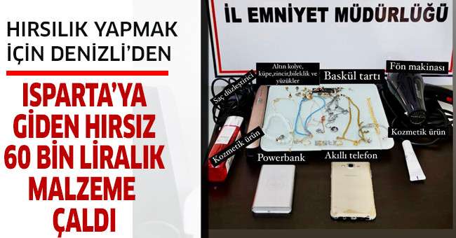 Isparta’da 60 bin TL değerinde hırsızlık yapan şüpheli şahıs yakalandı