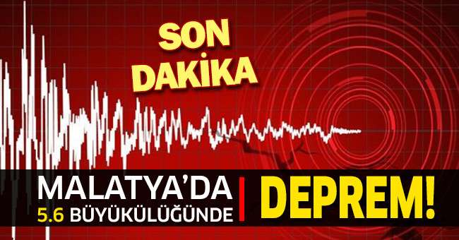 Malatya'da 5.6 büyüklüğünde deprem meydana geldi
