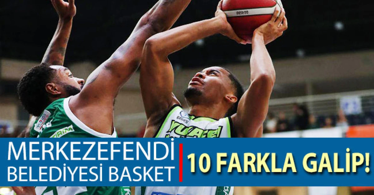 Merkezefendi Belediyesi Basket, Bursaspor'u Yenerek Sezona Başladı