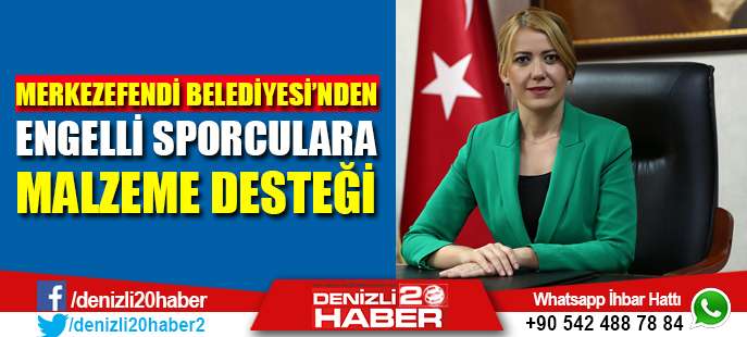 Merkezefendi Belediyesi’nden Engelli Sporculara Malzeme Desteği