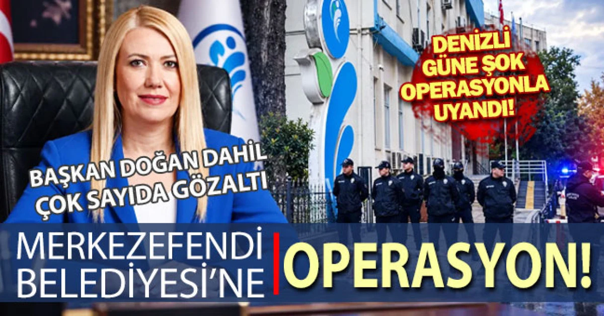 Merkezefendi Belediyesine operasyon! &Ccedil;ok sayıda g&ouml;zaltı