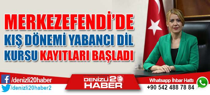 Merkezefendi’de Kış Dönemi Yabancı Dil Kursu Kayıtları Başladı