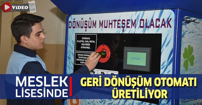 Meslek Lisesi Öğretmen ve Öğrencileri Geri Dönüşüm Otomatı Üretti