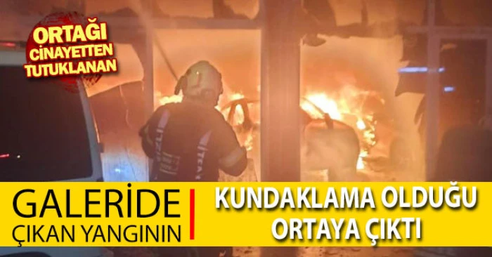 Ortağı cinayetten tutuklanan oto galeri kundaklandı, 5 araç küle döndü