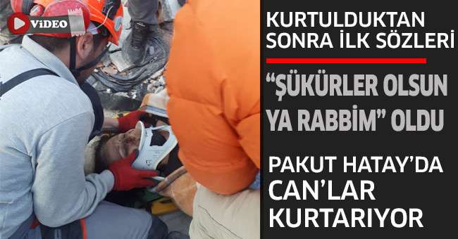 PAKUT Hatay’da Can’lar Kurtarıyor