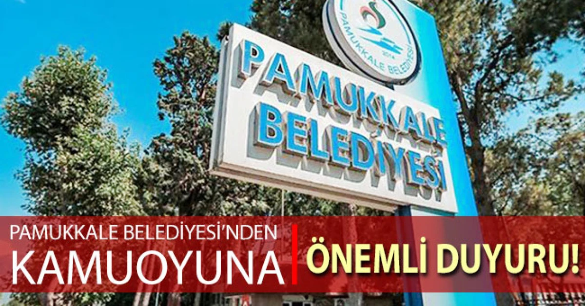 Pamukkale Belediyesi dolandırıcılık girişimlerine karşı vatandaşları uyardı