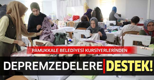 Pamukkale Belediyesi Kursiyerlerinden Depremzedelere Destek