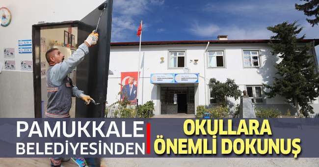 Pamukkale Belediyesinden Okullara Önemli Dokunuş 