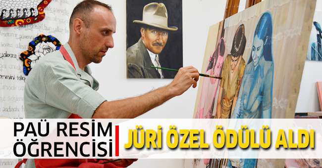 PAÜ Resim Öğrencisi Jüri Özel Ödülü Aldı