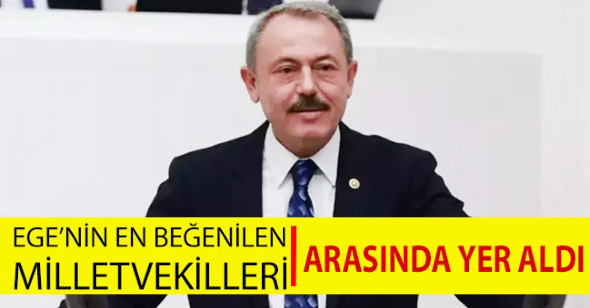 Şahin Tin, Ege’nin en beğenilen milletvekilleri arasında 2’inci sırada yer aldı