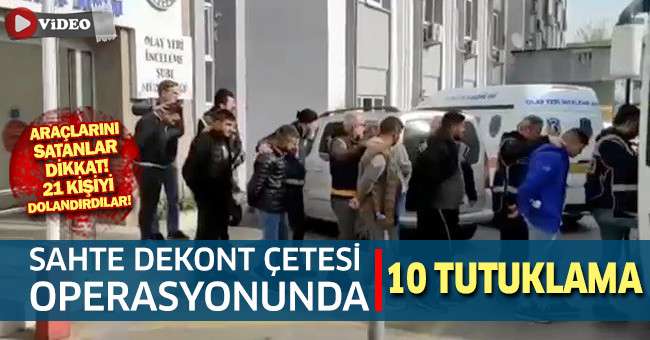 Sahte dekont çetesi operasyonunda 10 tutuklama