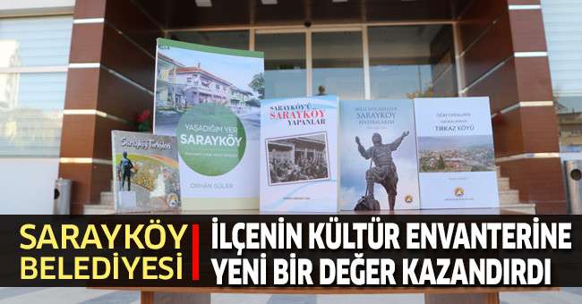 Sarayköy Belediyesi, ilçenin kültür envanterine yeni bir değer kazandırdı