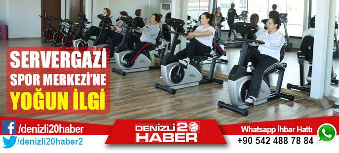 Servergazi Spor Merkezi’ne Yoğun İlgi