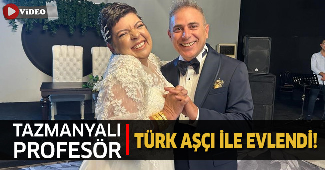 Tazmanyalı Profesör Emma, Türk aşçı Ali ile evlendi